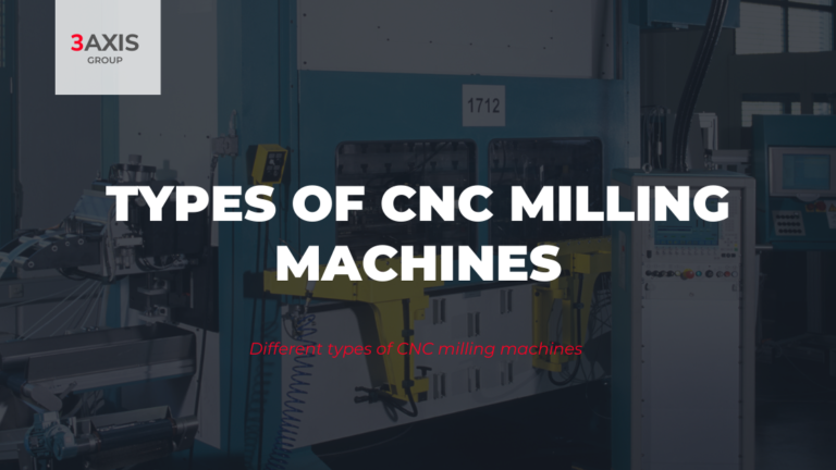 Different types of CNC milling machines