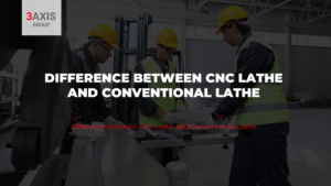 Difference Between CNC Lathe and Conventional Lathe