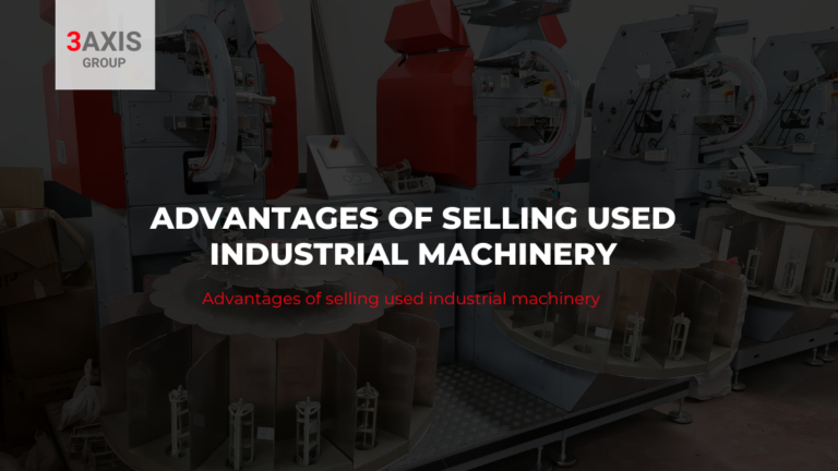 Advantages of selling used industrial machinery