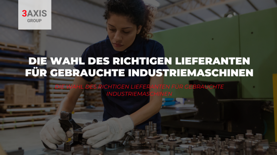 gebrauchte Industriemaschinen